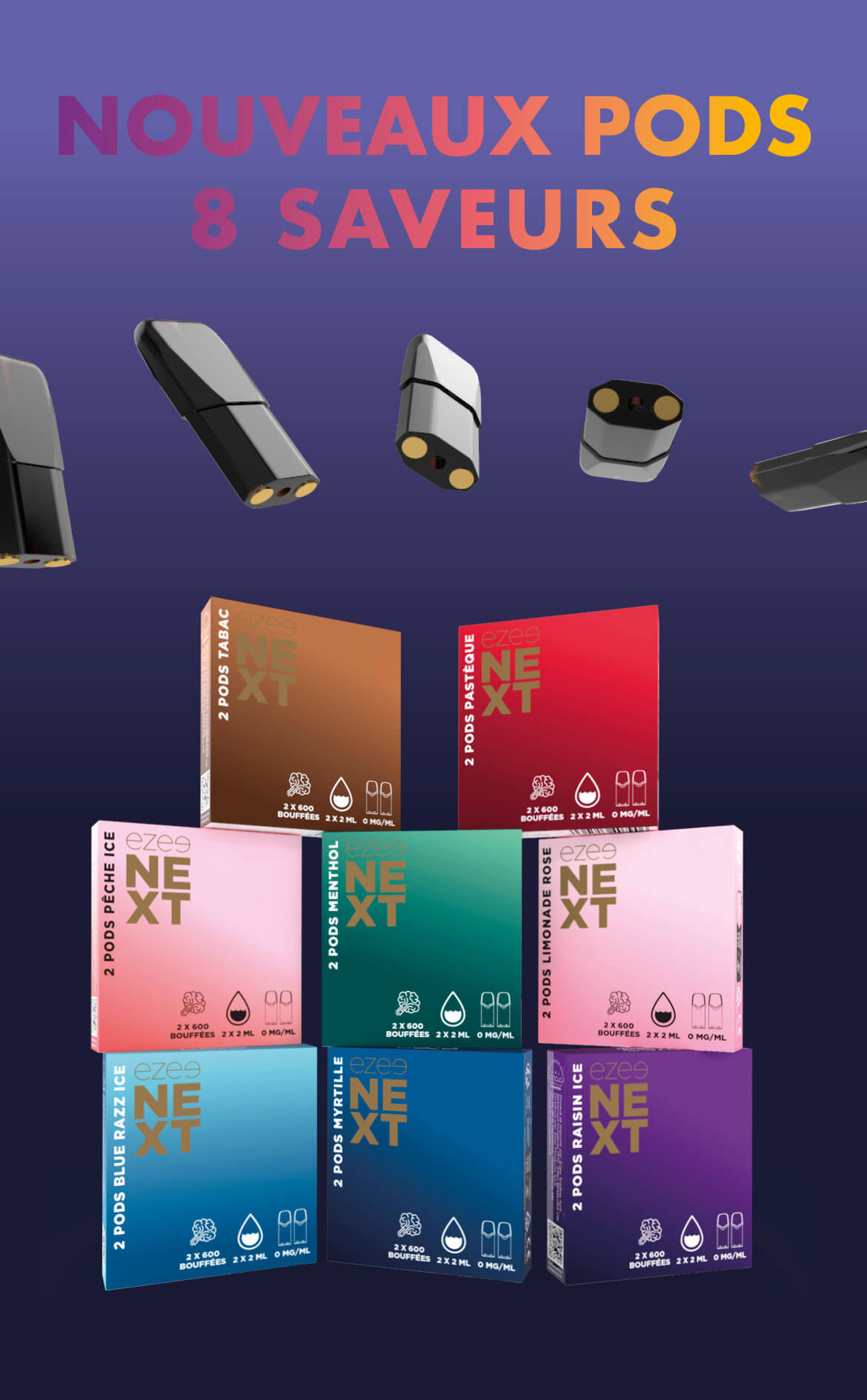 nouevaux pods 8 saveurs